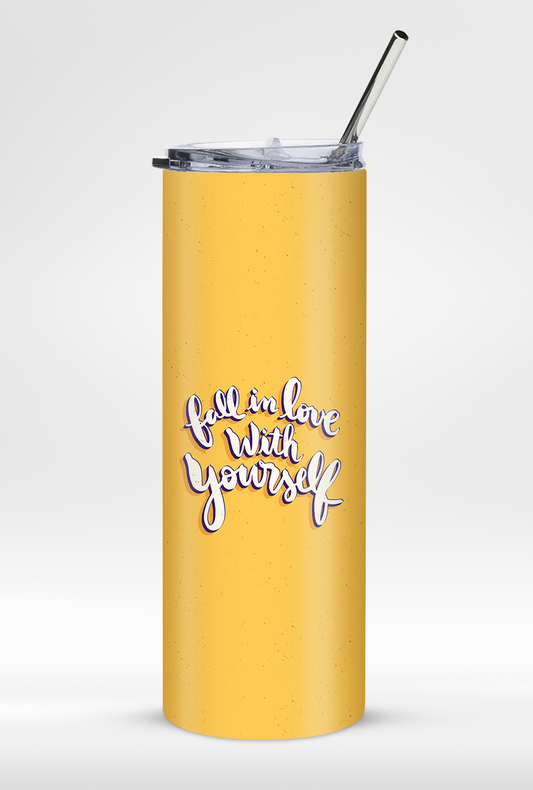 "Fall In Love With Yourself" 20oz Stainless Steel Tumbler – Includes Reusable Steel Straw